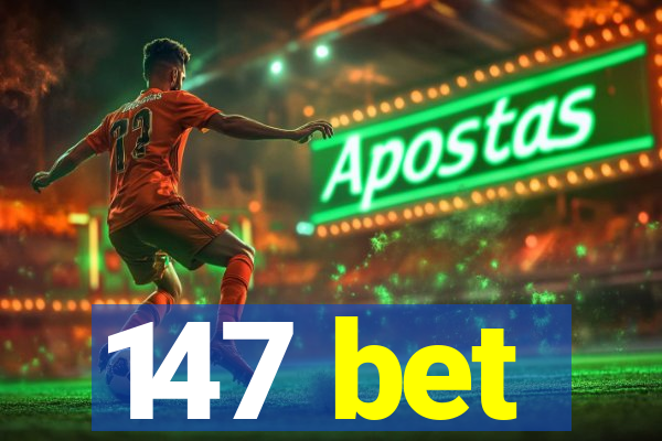 147 bet